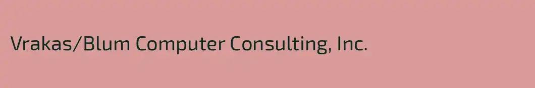 Vrakas/Blum Computer Consulting, Inc.